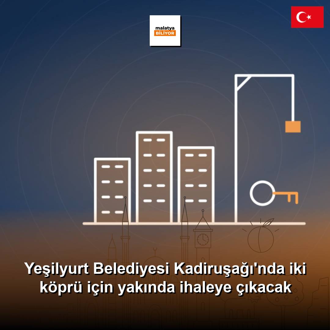 Yeşilyurt Belediyesi Kadiruşağı'nda iki köprü için yakında ihaleye çıkacak